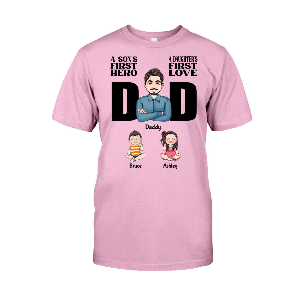 A Sons First Hero A Daughters First Love - Personalized Father T-shirt and Hoodie