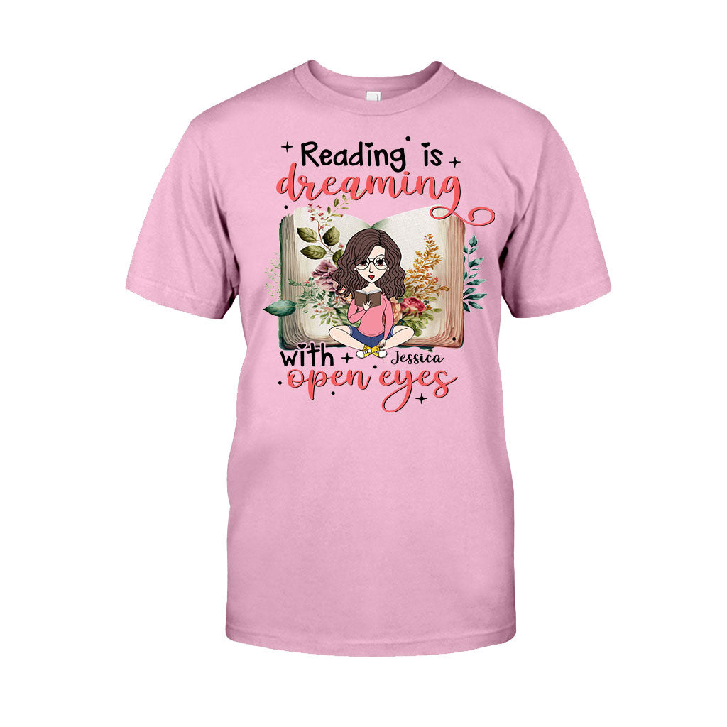 Reading Is Dreaming With Open Eyes - Personalized Book T-shirt and Hoodie