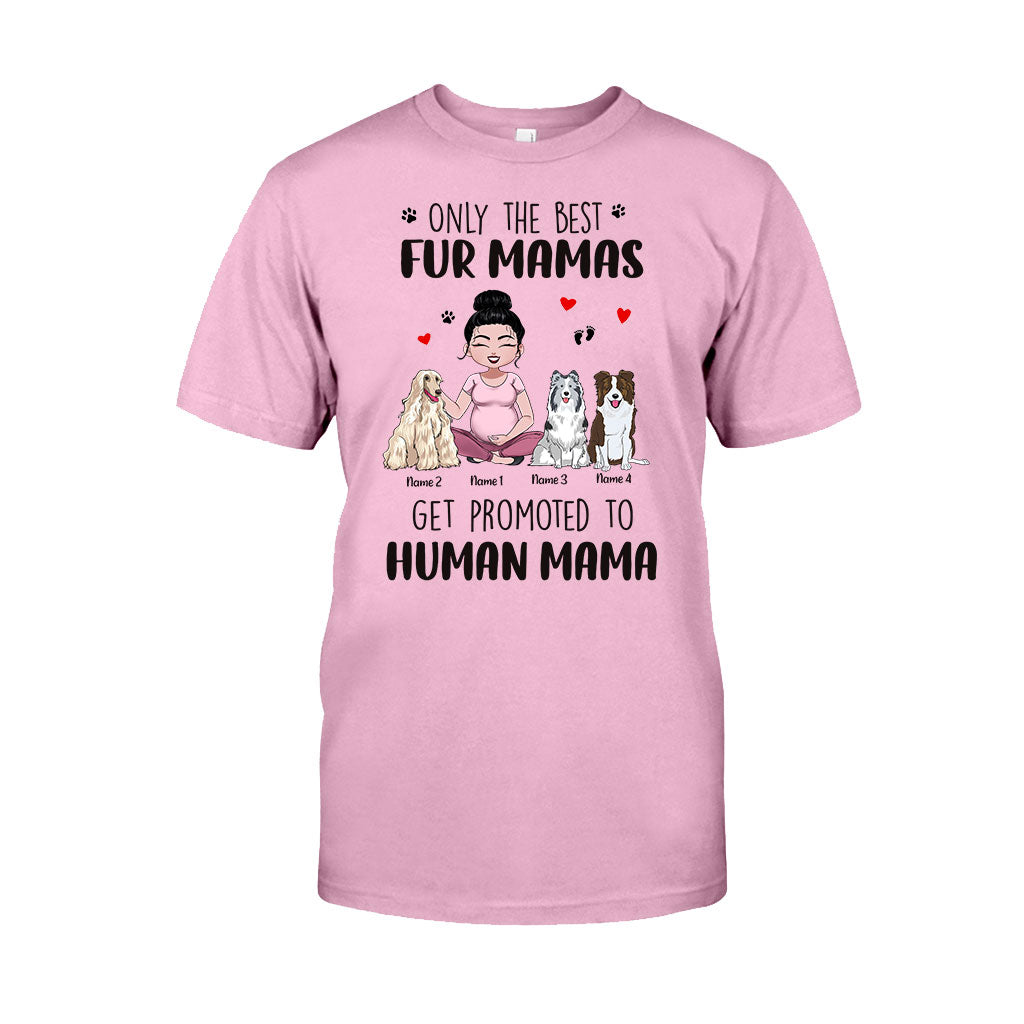Only The Best Fur Mama - Personalized Dog T-shirt and Hoodie