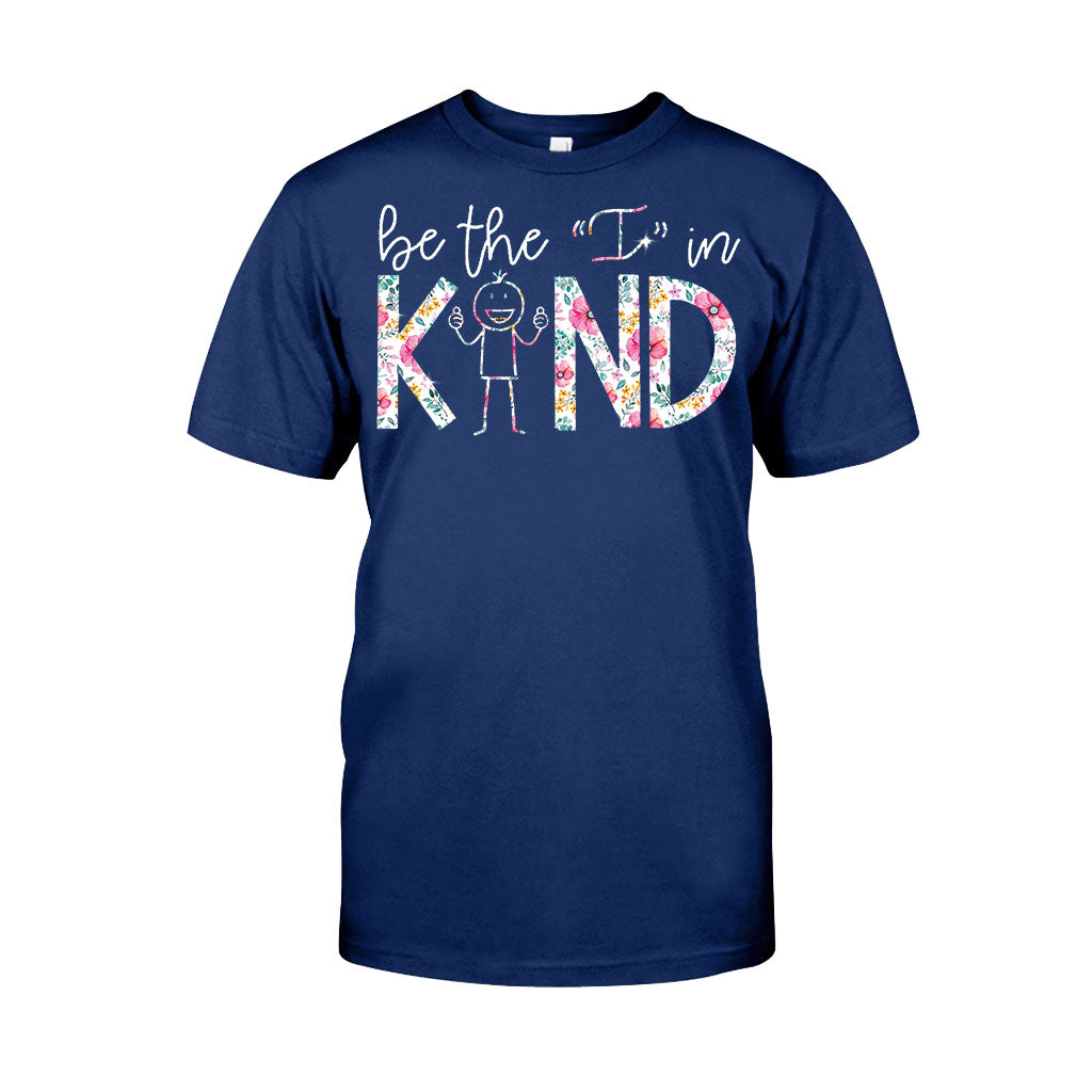 Be The I In Kind - Teacher T-shirt and Hoodie