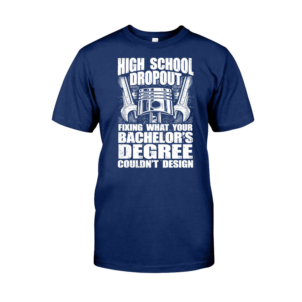 High School Dropout - Mechanic T-shirt And Hoodie 062021
