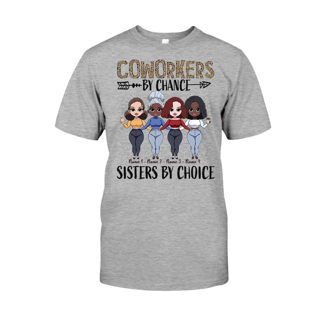 Coworkers By Chance Sisters By Choice - Personalized Teacher T-shirt and Hoodie