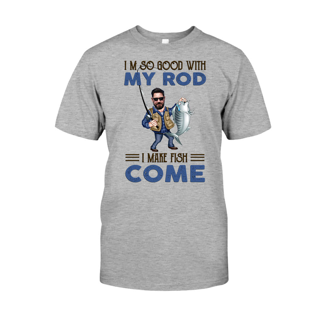 I'm So Good With My Rod - Personalized Fishing T-shirt and Hoodie