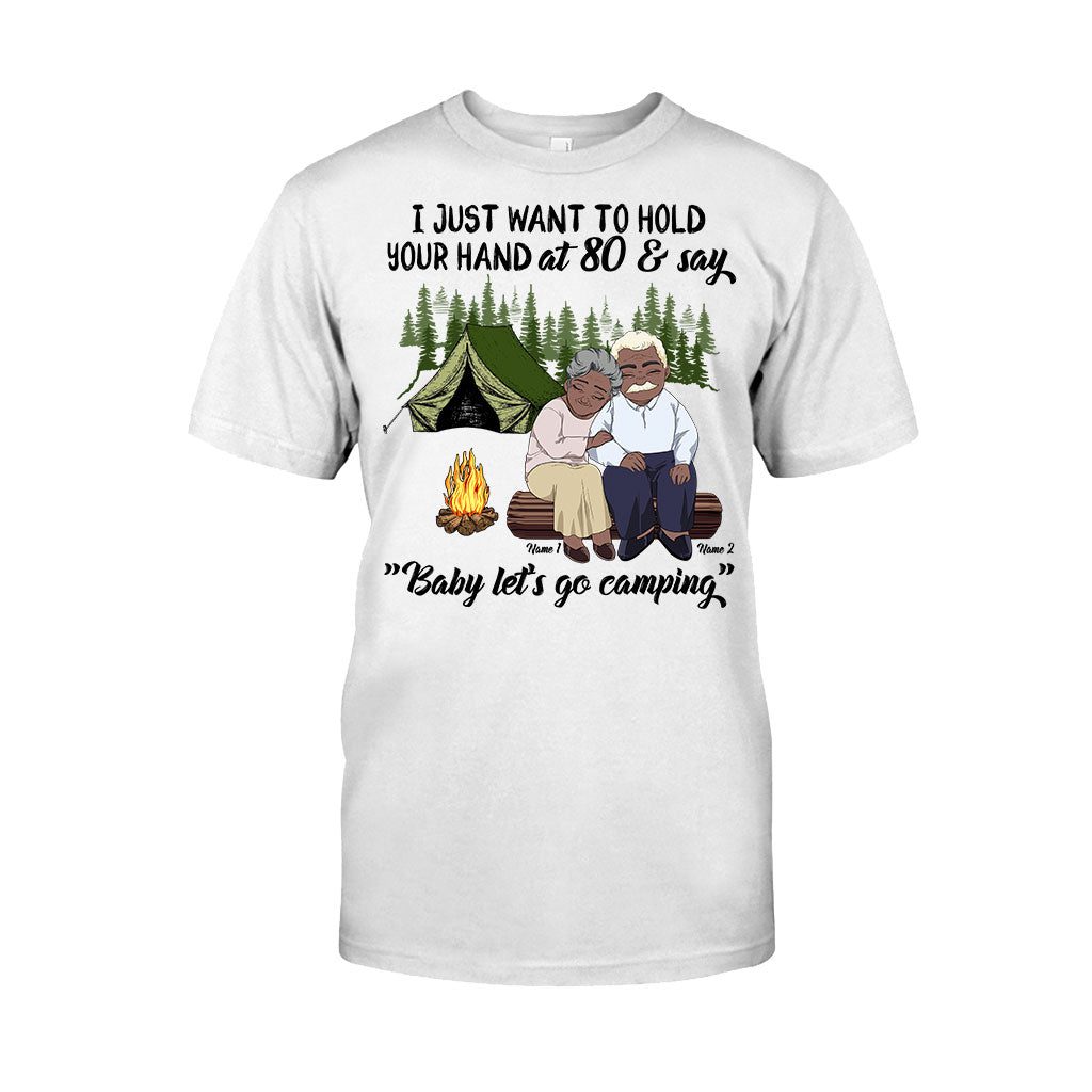 I Just Want To Hold Your Hand Camping Old Couple - Personalized Camping T-shirt and Hoodie
