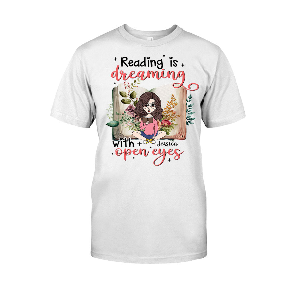 Reading Is Dreaming With Open Eyes - Personalized Book T-shirt and Hoodie