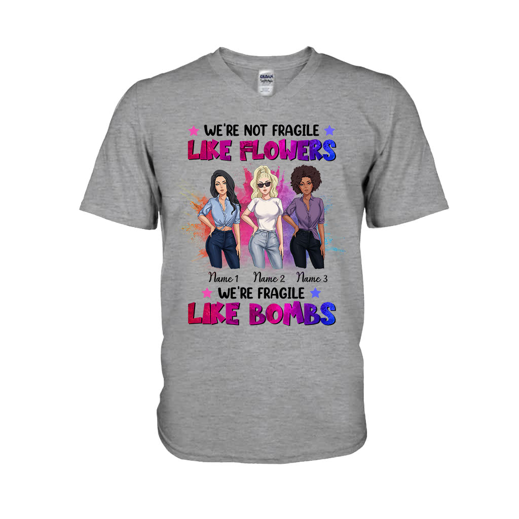 We're Not Fragile Like Flowers - Personalized Bestie T-shirt and Hoodie