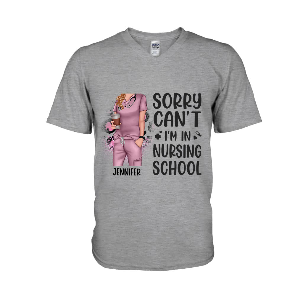 Sorry Can't Nursing School Bye - Personalized Nurse T-shirt and Hoodie
