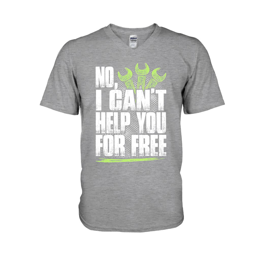 No I Can't Help You For Free - Mechanic T-shirt and Hoodie 102021