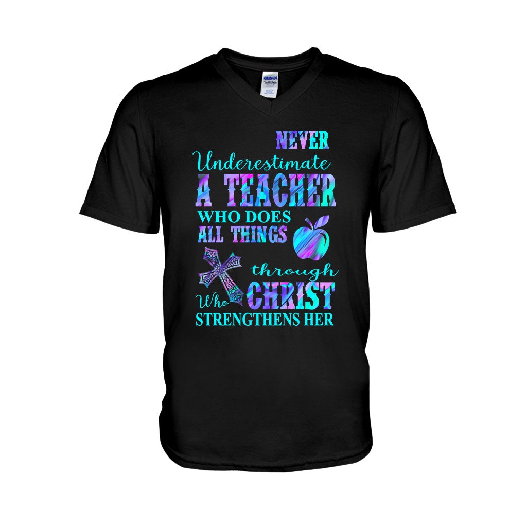 Never Underestimate A Teacher Who Does All Things - T-shirt and Hoodie 1121