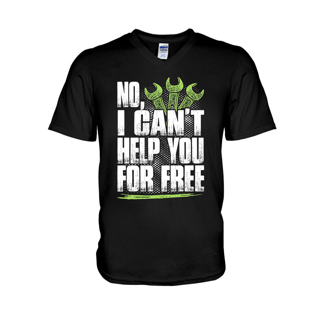 No I Can't Help You For Free - Mechanic T-shirt and Hoodie 102021