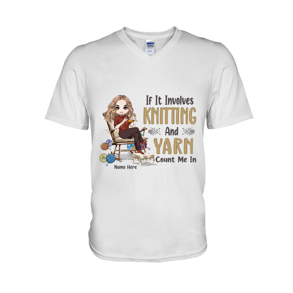 If Involves Knit And Yarn Count Me In - Personalized Knitting T-shirt and Hoodie