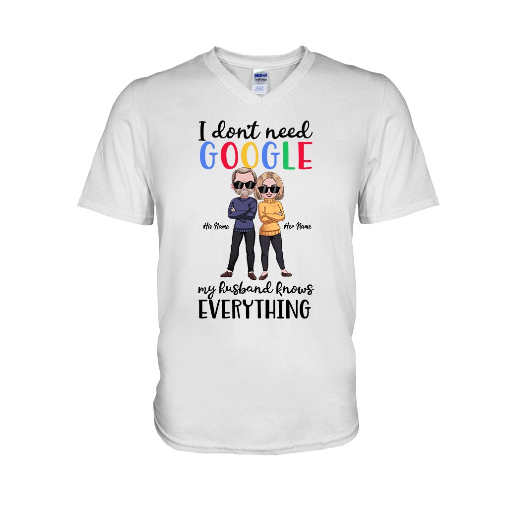 I Don't Need Google - Personalized Couple T-shirt and Hoodie