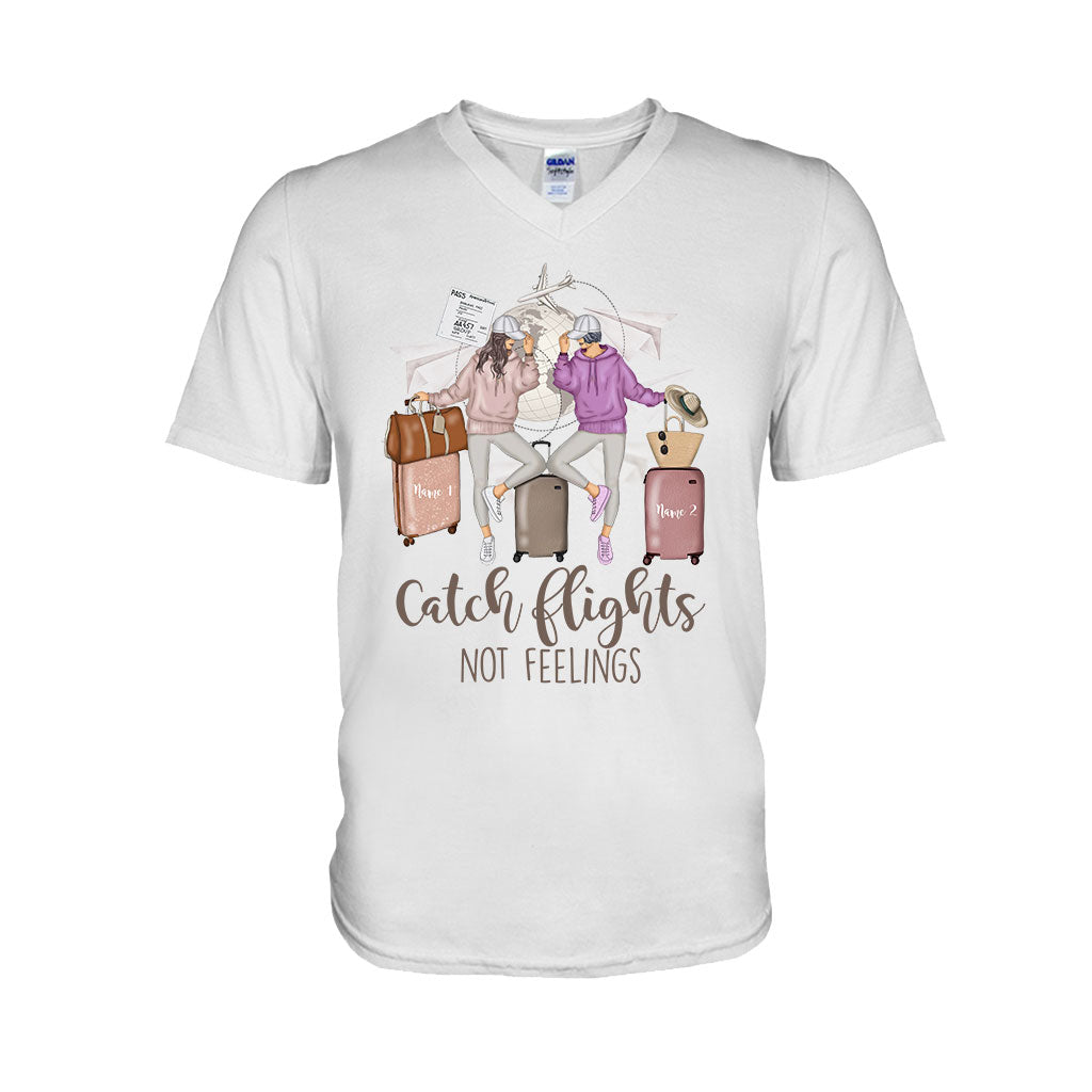Catch Flights Not Feelings - Personalized Travelling T-shirt and Hoodie