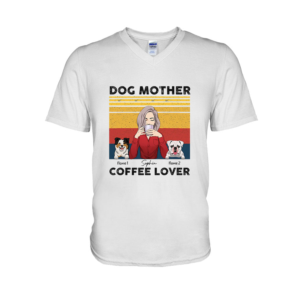 Dog Mom Coffee - Personalized Dog T-shirt and Hoodie