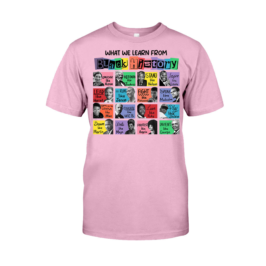 What We Learn From Black History - African American T-shirt And Hoodie