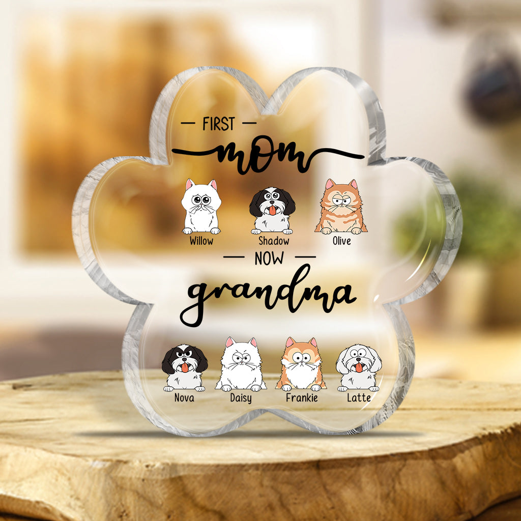First Mom Now Grandma Cat Dog Pet Lover - Personalized Dog Custom Shaped Acrylic Plaque