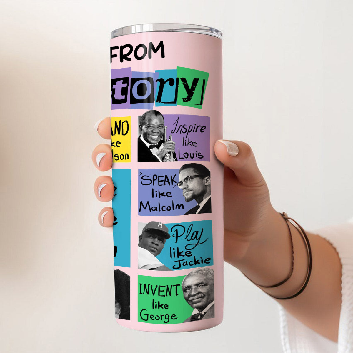 What We Learn From Black History - Personalized African American Skinny Tumbler