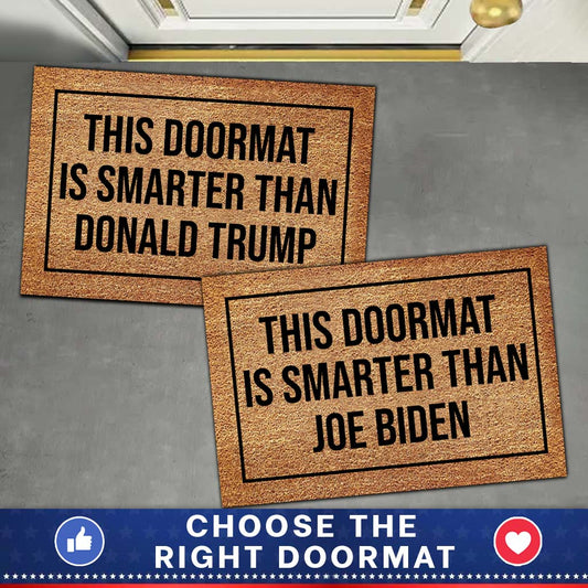 This Doormat Is Smarter Than - Personalized Doormat