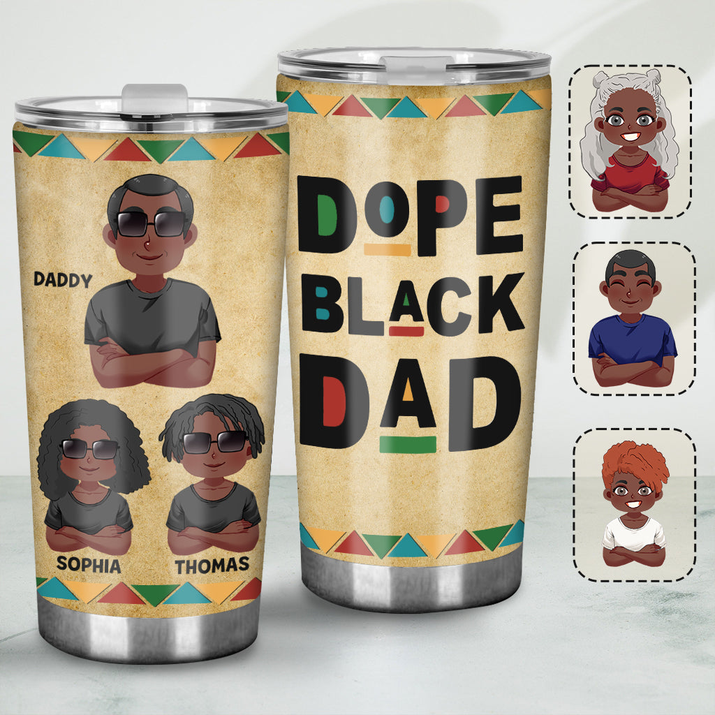 Dope Black Dad - Personalized African American Tumbler