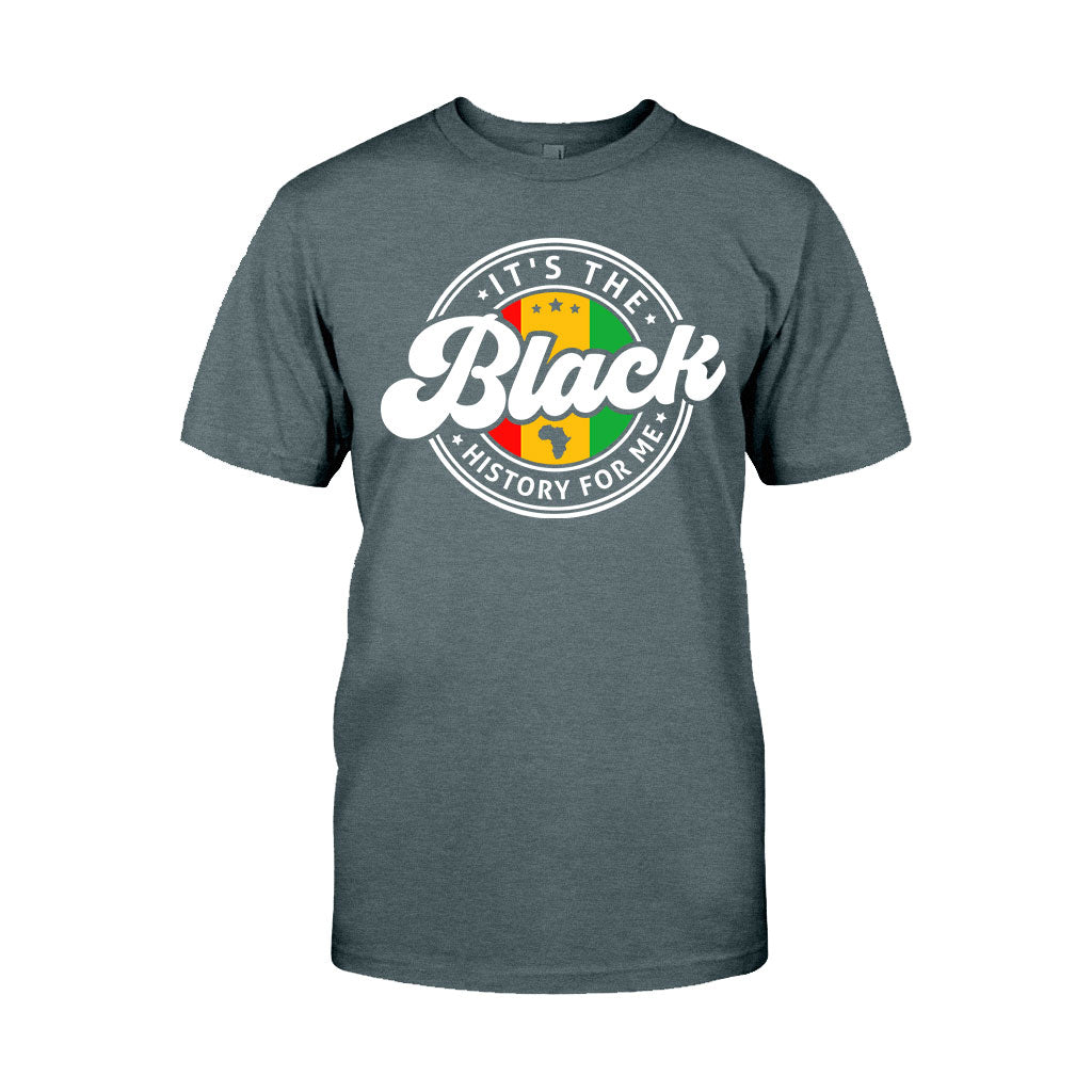 It's The Black History For Me - Personalized African American T-shirt And Hoodie