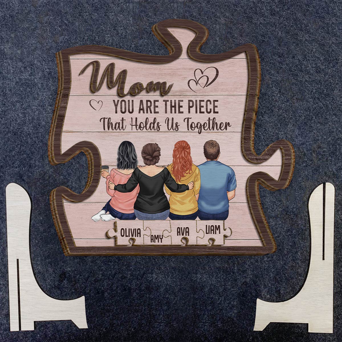 You Are The Piece That Holds Us Together - Personalized Mother 2 Layered Wood Sign / Wood Plaque