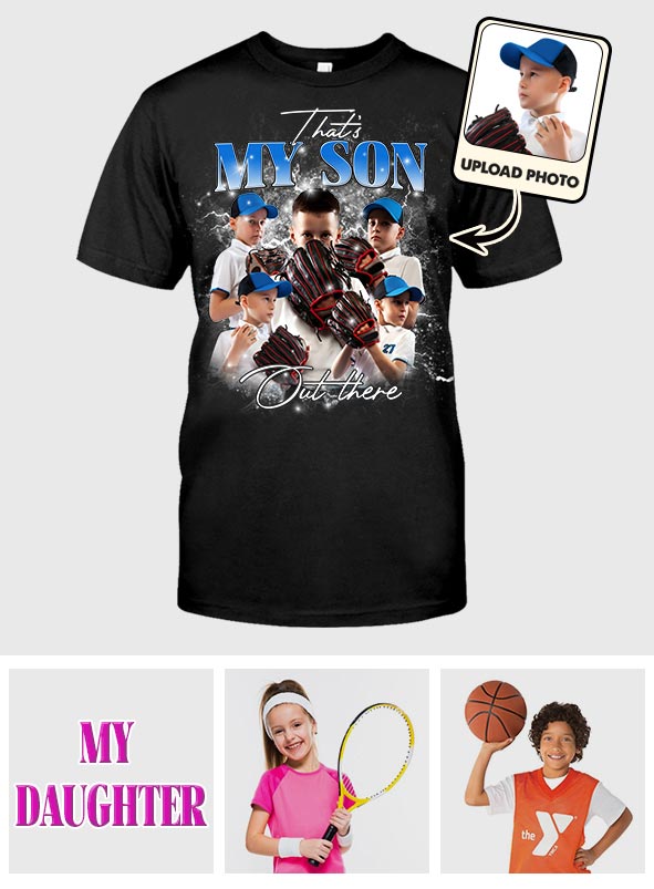 That My Son/ Daughter Out There - Personalized Baseball T-shirt And Hoodie
