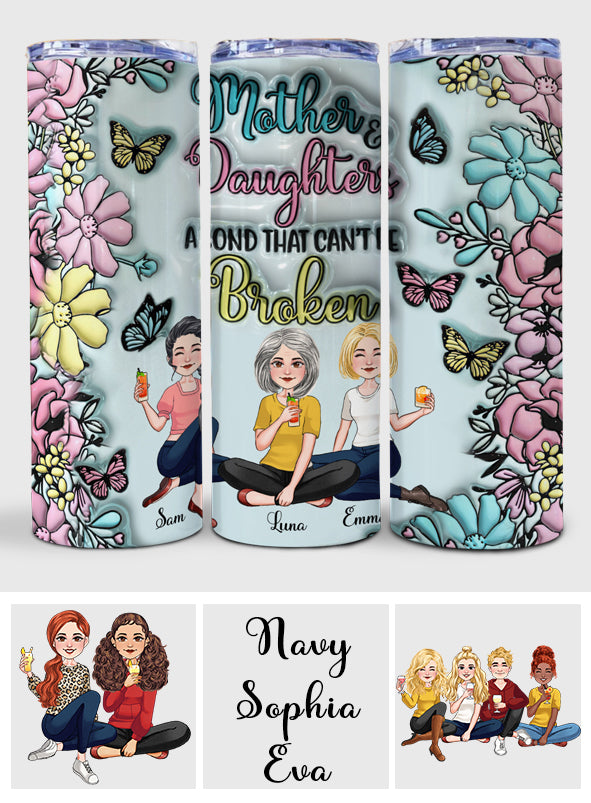 A Bond That Can't Be Broken - Personalized Mother Skinny Tumbler