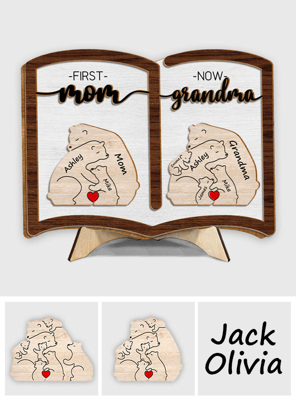 First Mom Now Grandma Bear - Personalized Grandma 2 Layered Wood Sign / Wood Plaque