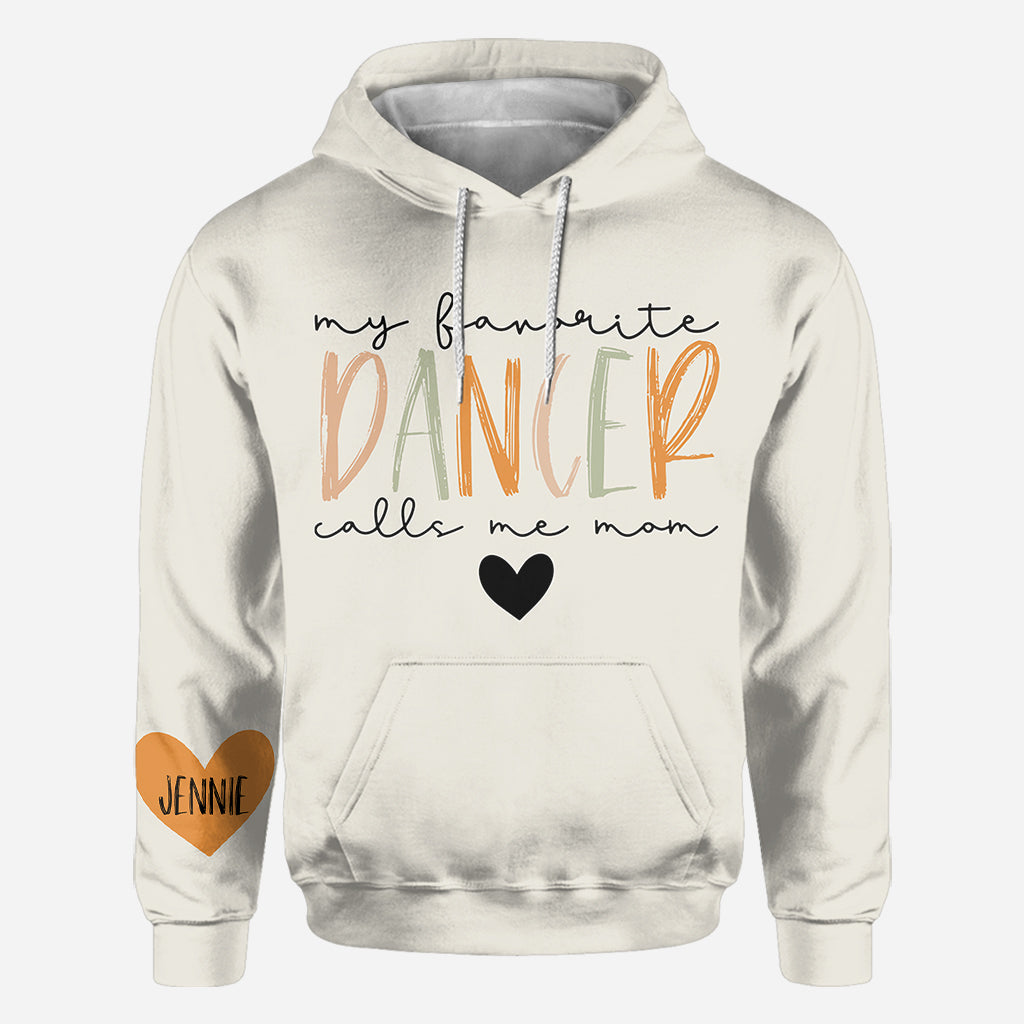 My Favorite Dancer Calls Me Mom With Any Name - Personalized Ballet All Over Shirt