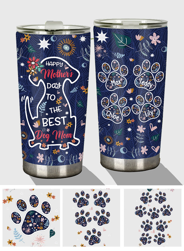 Happy Mother's Day To The Best Dog Mom - Personalized Dog Tumbler