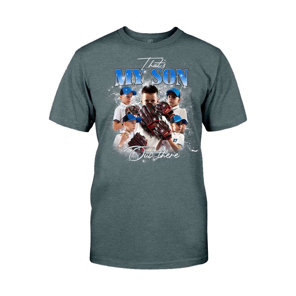 That My Son/ Daughter Out There - Personalized Baseball T-shirt And Hoodie