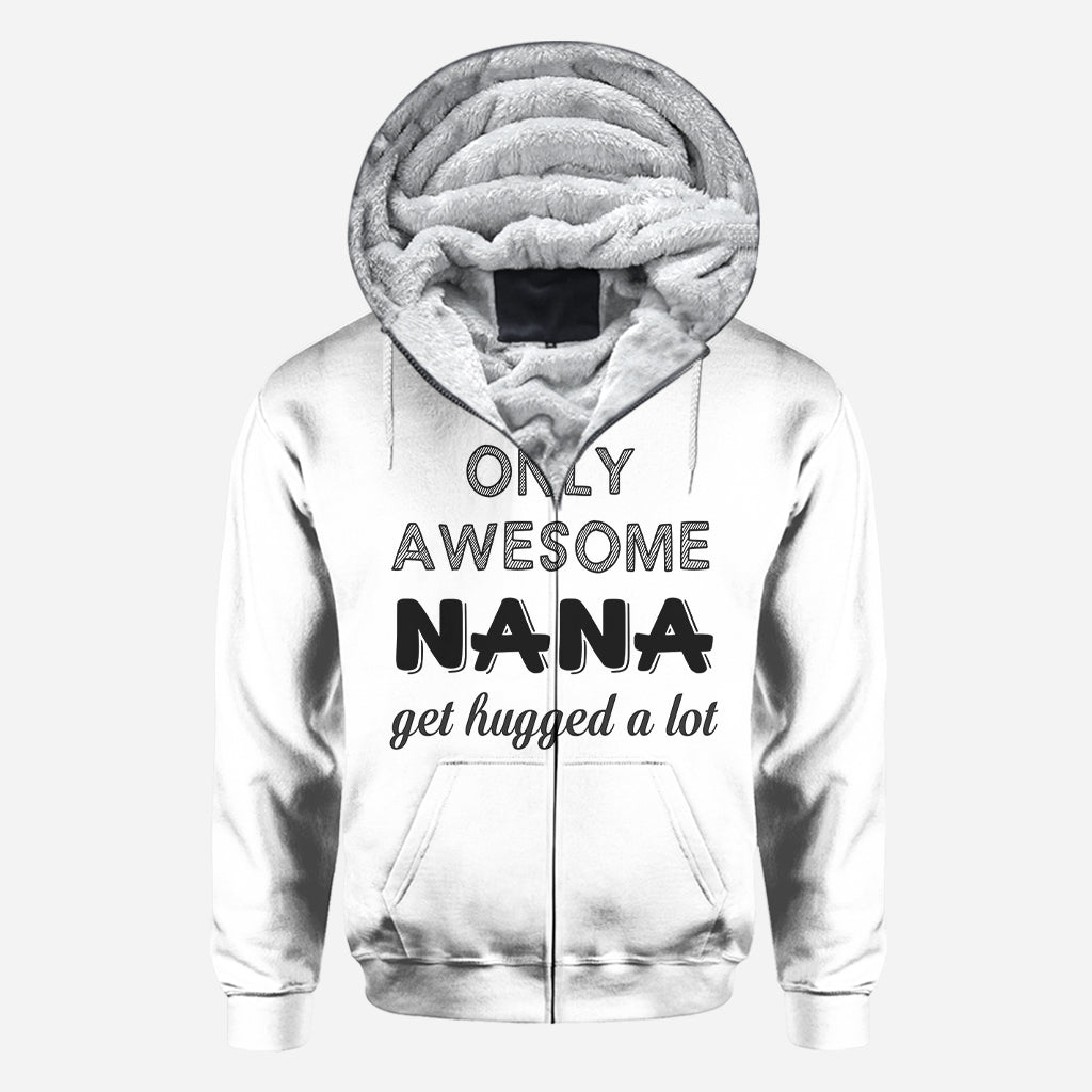 Only Awesome Nana Get Hug Alot - Personalized Grandma All Over Shirt