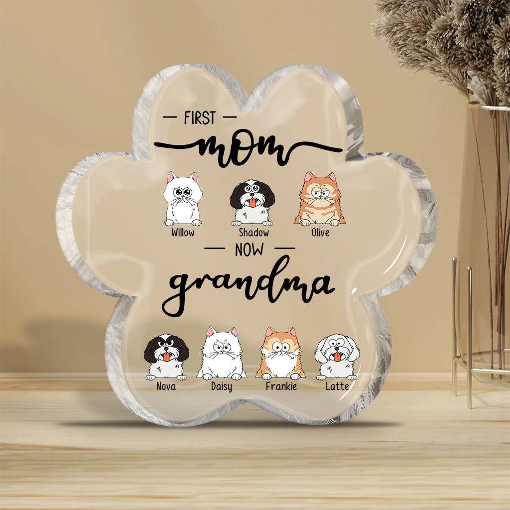 First Mom Now Grandma Cat Dog Pet Lover - Personalized Dog Custom Shaped Acrylic Plaque