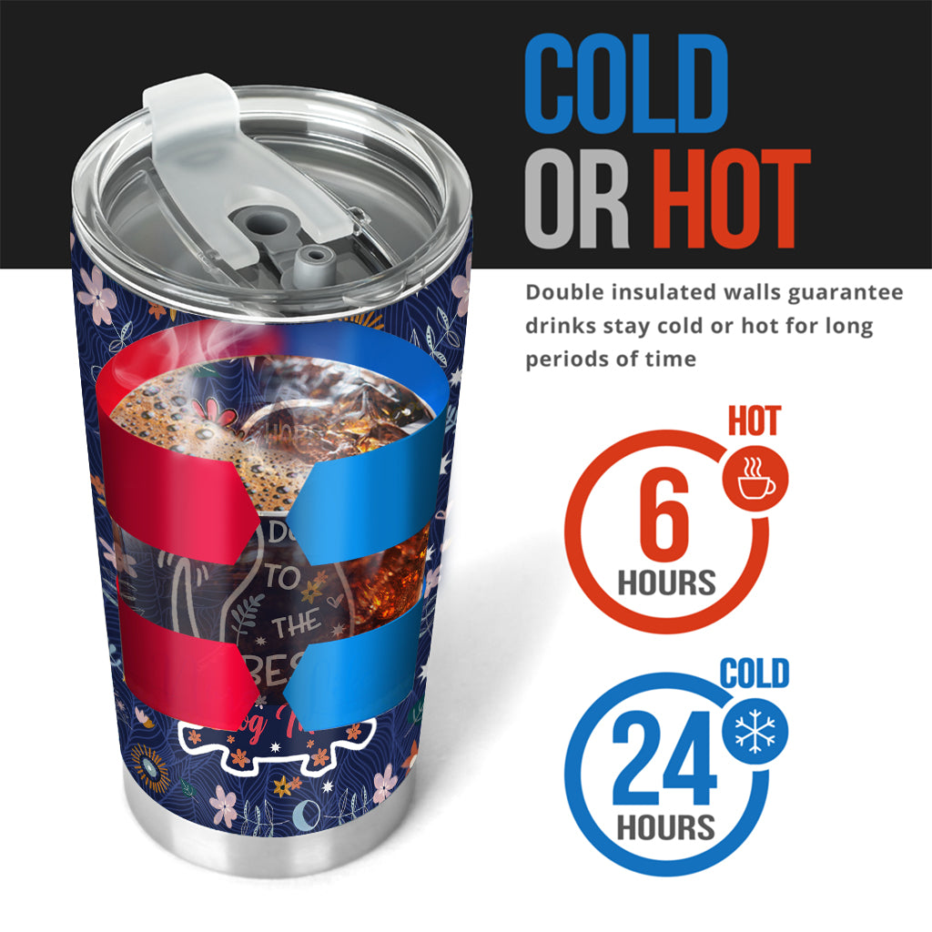 Happy Mother's Day To The Best Dog Mom - Personalized Dog Tumbler