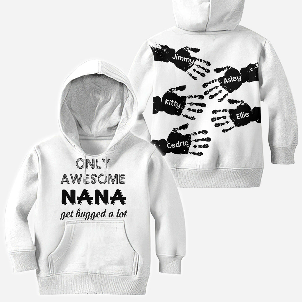 Only Awesome Nana Get Hug Alot - Personalized Grandma All Over Shirt