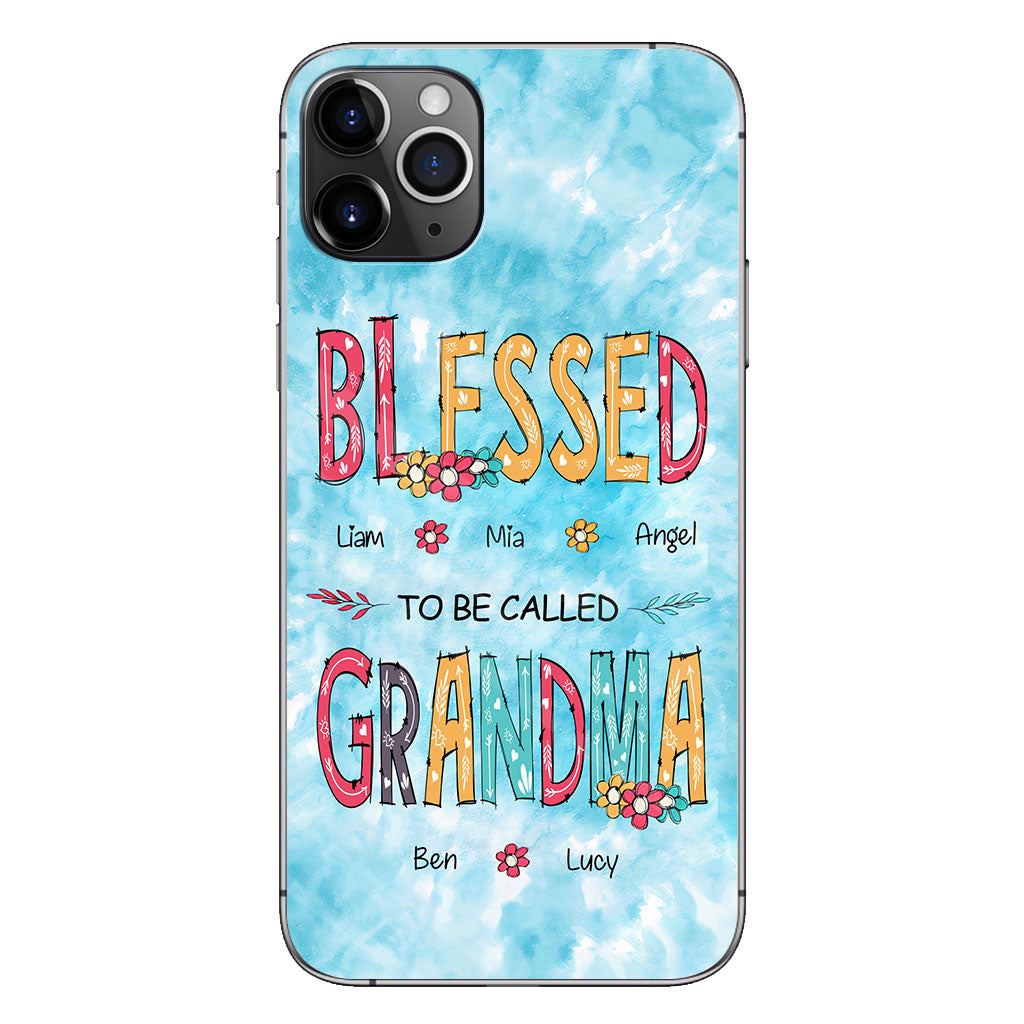 Blessed To Be Called Grandma - Personalized Grandma Phone Case