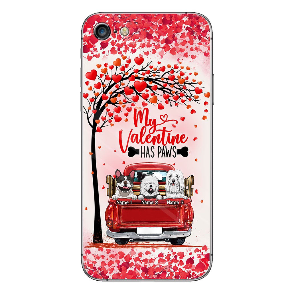 My Valentine Has Paws - Personalized Dog Phone Case