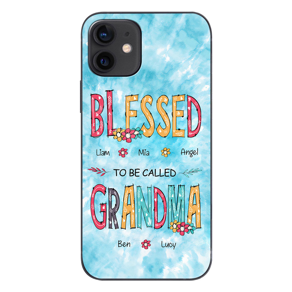 Blessed To Be Called Grandma - Personalized Grandma Phone Case