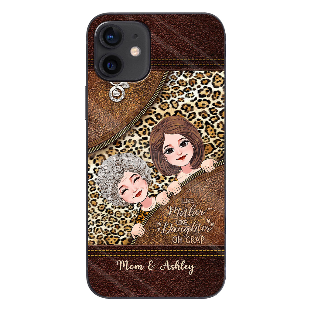 Like Mother Like Daughter - Personalized Mother's Day Mother Phone Case With Leather Pattern Print