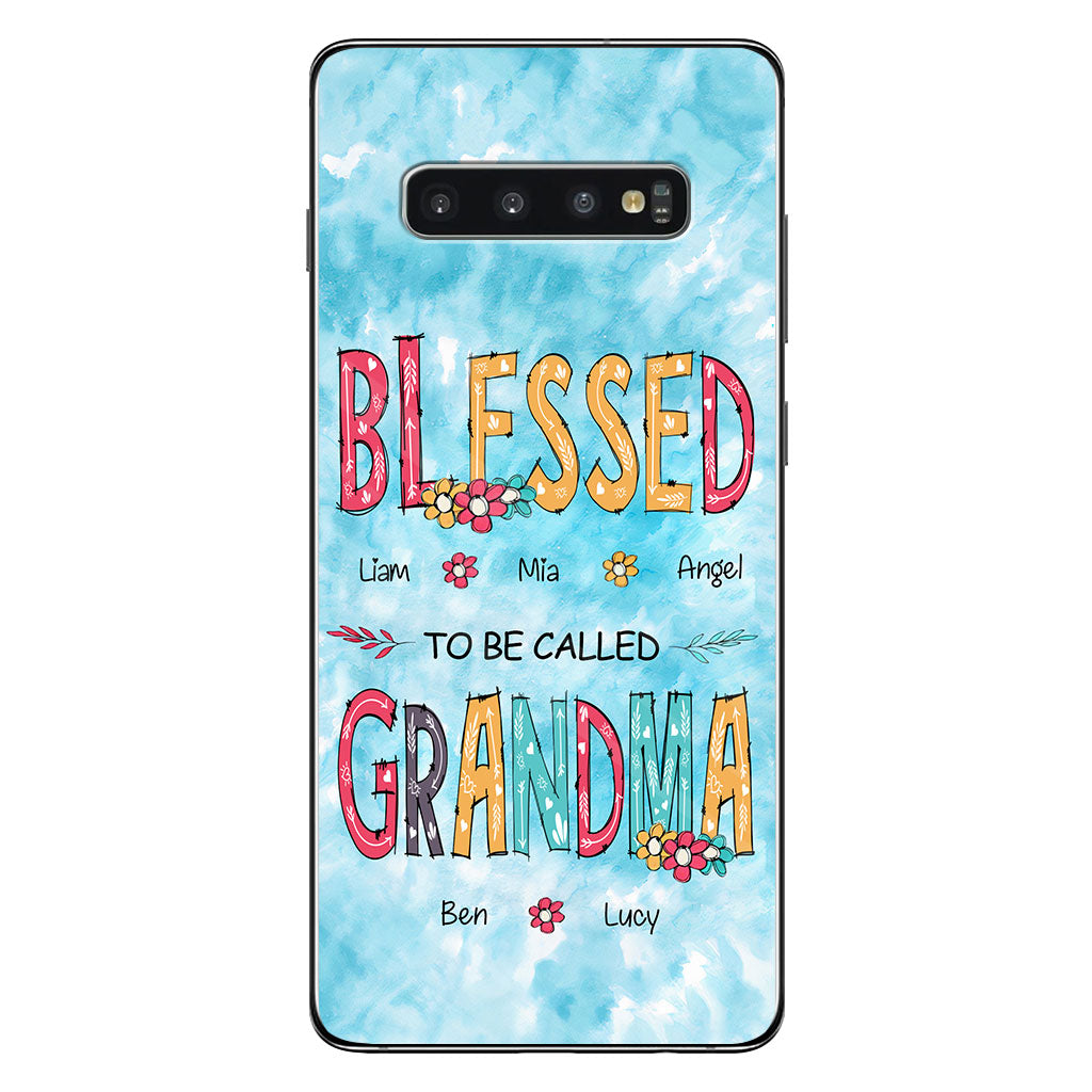 Blessed To Be Called Grandma - Personalized Grandma Phone Case
