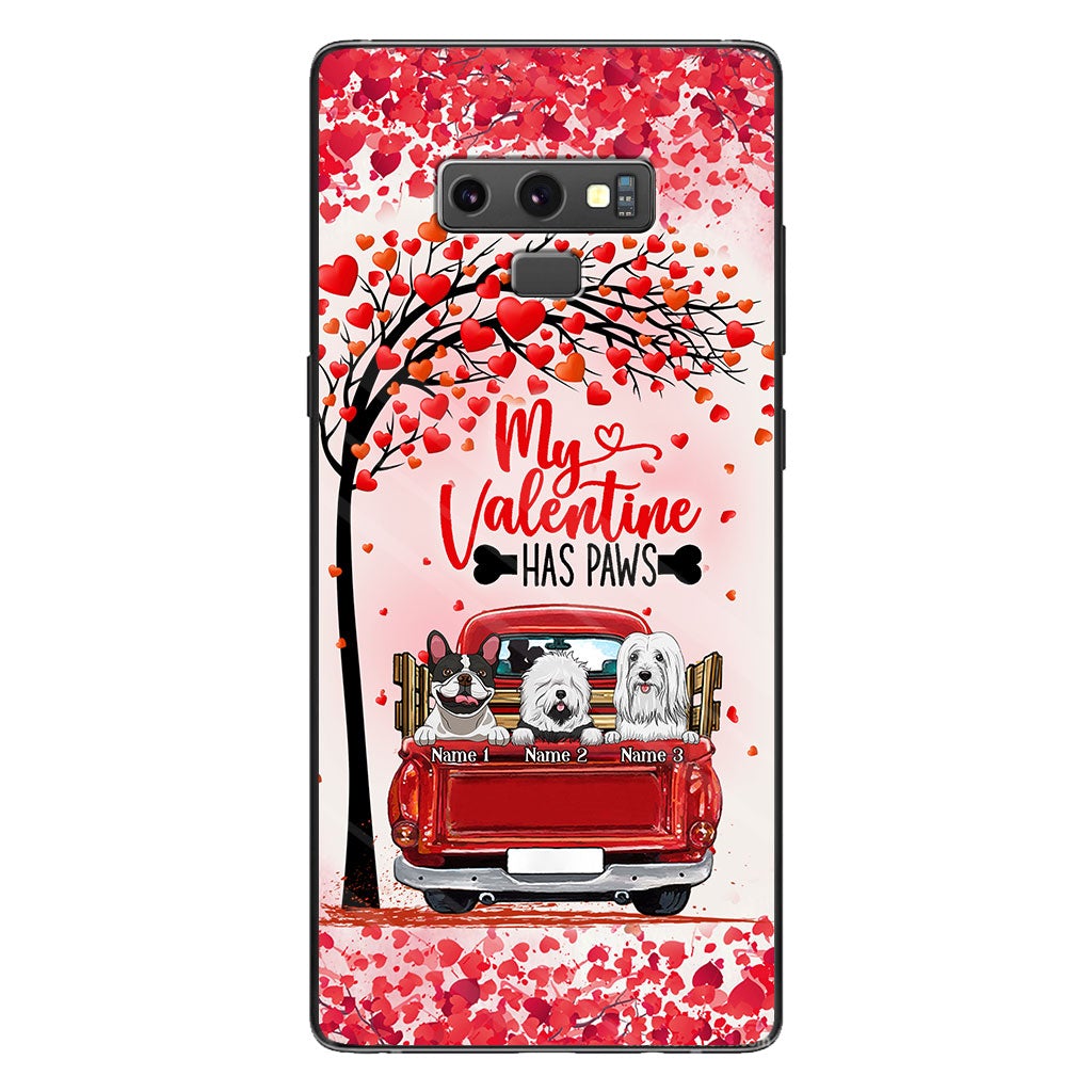 My Valentine Has Paws - Personalized Dog Phone Case