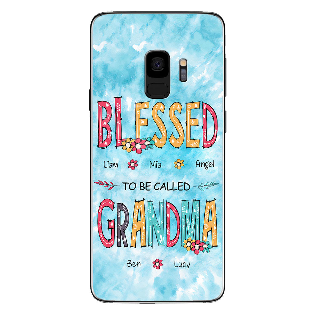 Blessed To Be Called Grandma - Personalized Grandma Phone Case