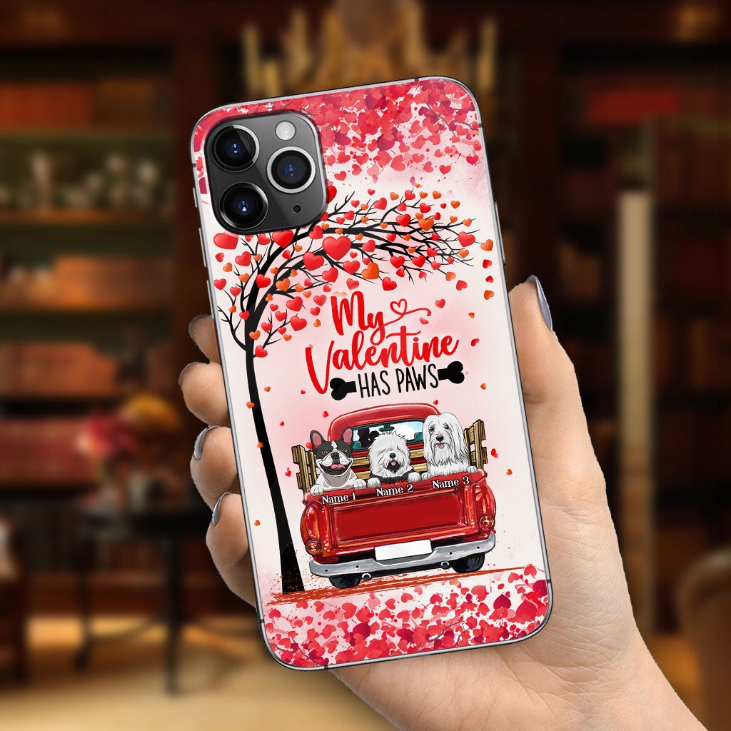 My Valentine Has Paws - Personalized Dog Phone Case
